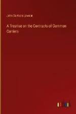 A Treatise on the Contracts of Common Carriers af John Davison Lawson