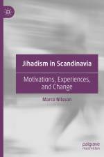 Jihadism in Scandinavia af Marco Nilsson