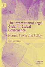 The International Legal Order in Global Governance af Alain Germeaux