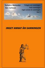 Inget annat än sanningen af Torbjorn Molander