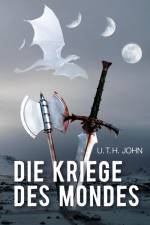 Die Kriege des Mondes af U. T. H. John