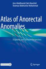 Atlas of Anorectal Anomalies af Shaimaa Abdelsattar Mohammad