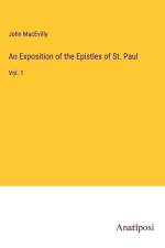 An Exposition of the Epistles of St. Paul af John Macevilly