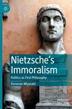 Nietzsche¿s Immoralism af Donovan Miyasaki