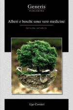 Alberi e boschi sono vere medicine af Ugo Corrieri