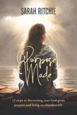 Purpose Made af Sarah Ritchie