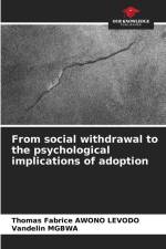 From social withdrawal to the psychological implications of adoption af Thomas Fabrice Awono Levodo