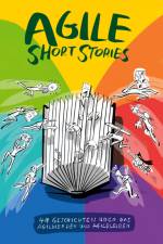 Agile Short Stories af Miriam Sasse