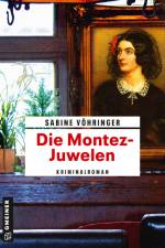 Die Montez-Juwelen af Sabine Vöhringer