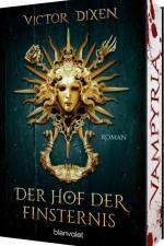 Vampyria - Der Hof der Finsternis af Victor Dixen