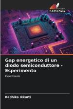 Gap energetico di un diodo semiconduttore - Esperimento af Radhika Ikkurti