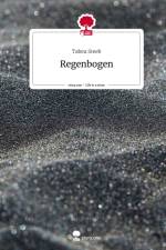 Regenbogen. Life is a Story - story.one af Tabea Steeb