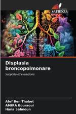 Displasia broncopolmonare af Afef Ben Thabet