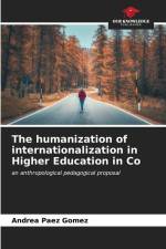 The humanization of internationalization in Higher Education in Co af Andrea Páez Gómez