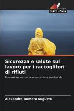 Sicurezza e salute sul lavoro per i raccoglitori di rifiuti af Alexandre Romero Augusto