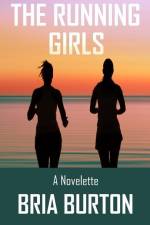 The Running Girls af Bria Burton