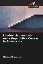 L'industria musicale nella Repubblica Ceca e in Slovacchia af Martina Urbanova