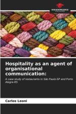 Hospitality as an agent of organisational communication: af Carlos Leoni