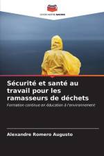 Sécurité et santé au travail pour les ramasseurs de déchets af Alexandre Romero Augusto