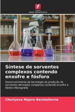 Síntese de sorventes complexos contendo enxofre e fósforo af Choriyeva Nigora Barotalievna