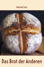 Das Brot der Anderen af Winfried Teck