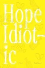 Hope Idiotic af David Himmel