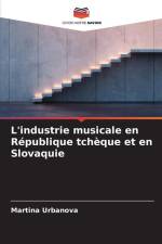 L'industrie musicale en République tchèque et en Slovaquie af Martina Urbanova
