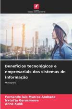 Benefícios tecnológicos e empresariais dos sistemas de informação af Fernando Luis Mun'os Andrade