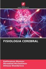 FISIOLOGIA CEREBRAL af Kakhramon Niyozov