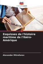Esquisses de l'histoire maritime de l'Ibéro-Amérique af Alexander Mitrofanov
