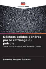 Déchets solides générés par le raffinage du pétrole af Jhonatas Wagner Barbosa