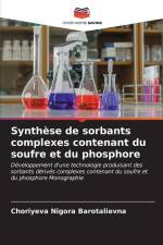 Synthèse de sorbants complexes contenant du soufre et du phosphore af Choriyeva Nigora Barotalievna