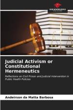Judicial Activism or Constitutional Hermeneutics af Andeirson Da Matta Barbosa