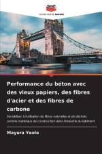Performance du béton avec des vieux papiers, des fibres d'acier et des fibres de carbone af Mayura Yeole