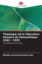 Théologie de la libération Histoire du Mozambique 1962 - 1992 af Alfatílio Sevenhane Batela Húo