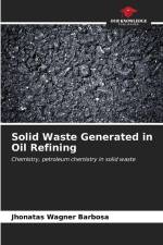 Solid Waste Generated in Oil Refining af Jhonatas Wagner Barbosa