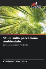 Studi sulla percezione ambientale af Cristiano Cunha Costa