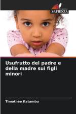 Usufrutto del padre e della madre sui figli minori af Timothée Katambu
