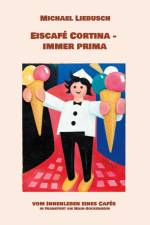 Eiscafé Cortina - immer prima af Michael Liebusch