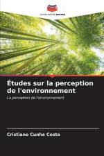 Études sur la perception de l'environnement af Cristiano Cunha Costa