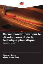 Recommandations pour le développement de la technique pianistique af Anatoly Zatin