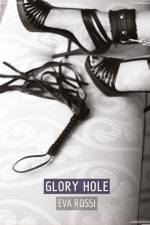Glory Hole af Eva Rossi