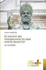En souvenir des enseignements du pape émérite Benoît XVI af Anselme Chodaton