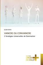 VAINCRE OU CONVAINCRE af Glodi Ofete