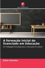 A formação inicial do licenciado em Educação af Katia Sánchez