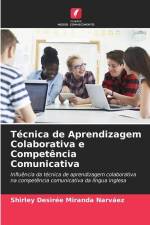Técnica de Aprendizagem Colaborativa e Competência Comunicativa af Shirley Desirée Miranda Narváez