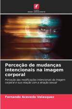 Perceção de mudanças intencionais na imagem corporal af Fernando Acevedo Velásquez