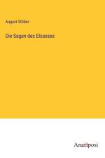 Die Sagen des Elsasses af August Stober