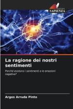 La ragione dei nostri sentimenti af Argos Arruda Pinto