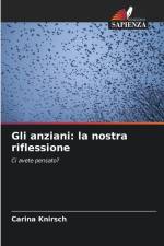 Gli anziani: la nostra riflessione af Carina Knirsch